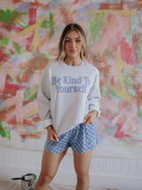 Be Kind To Yourself Graphic Sweatshirt