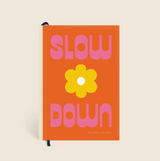 Wellness Journal - Slow Down