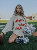 Alright Alright Alright Sweatshirt