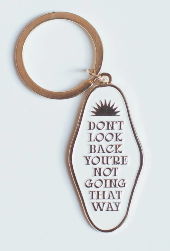 Keychain | Don't Look Back